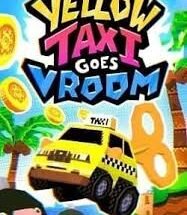 Yellow Taxi Goes Vroom – The Best Crazy Adventure Game Free Download
